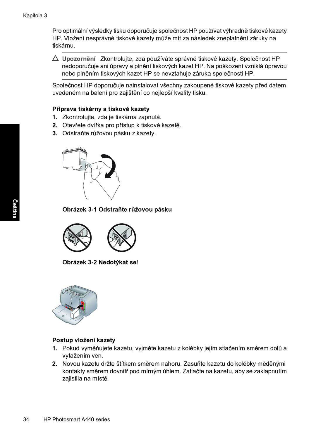 HP A440 manual Příprava tiskárny a tiskové kazety 