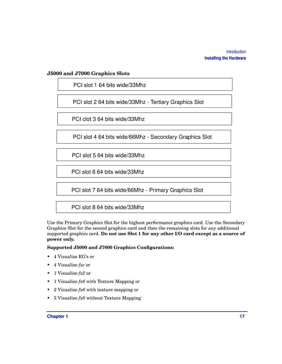 HP a4552-90016 manual J5000 and J7000 Graphics Slots, Supported J5000 and J7000 Graphics Conﬁgurations 