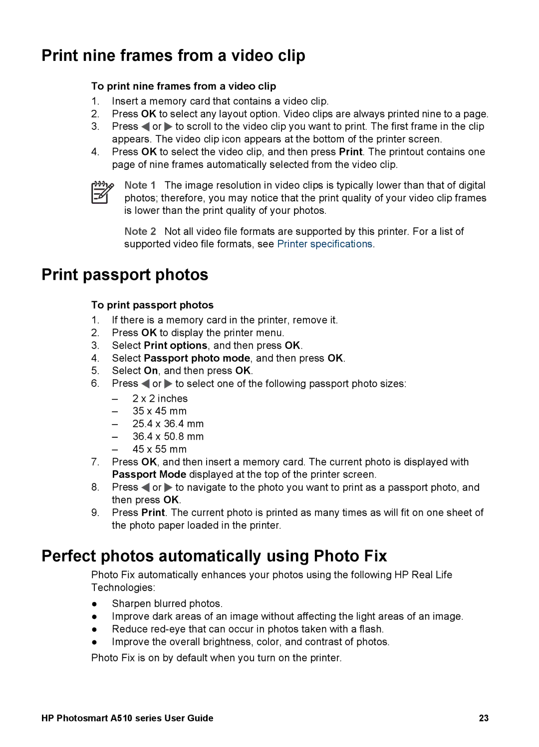 HP A510 manual Print nine frames from a video clip, Print passport photos, Perfect photos automatically using Photo Fix 