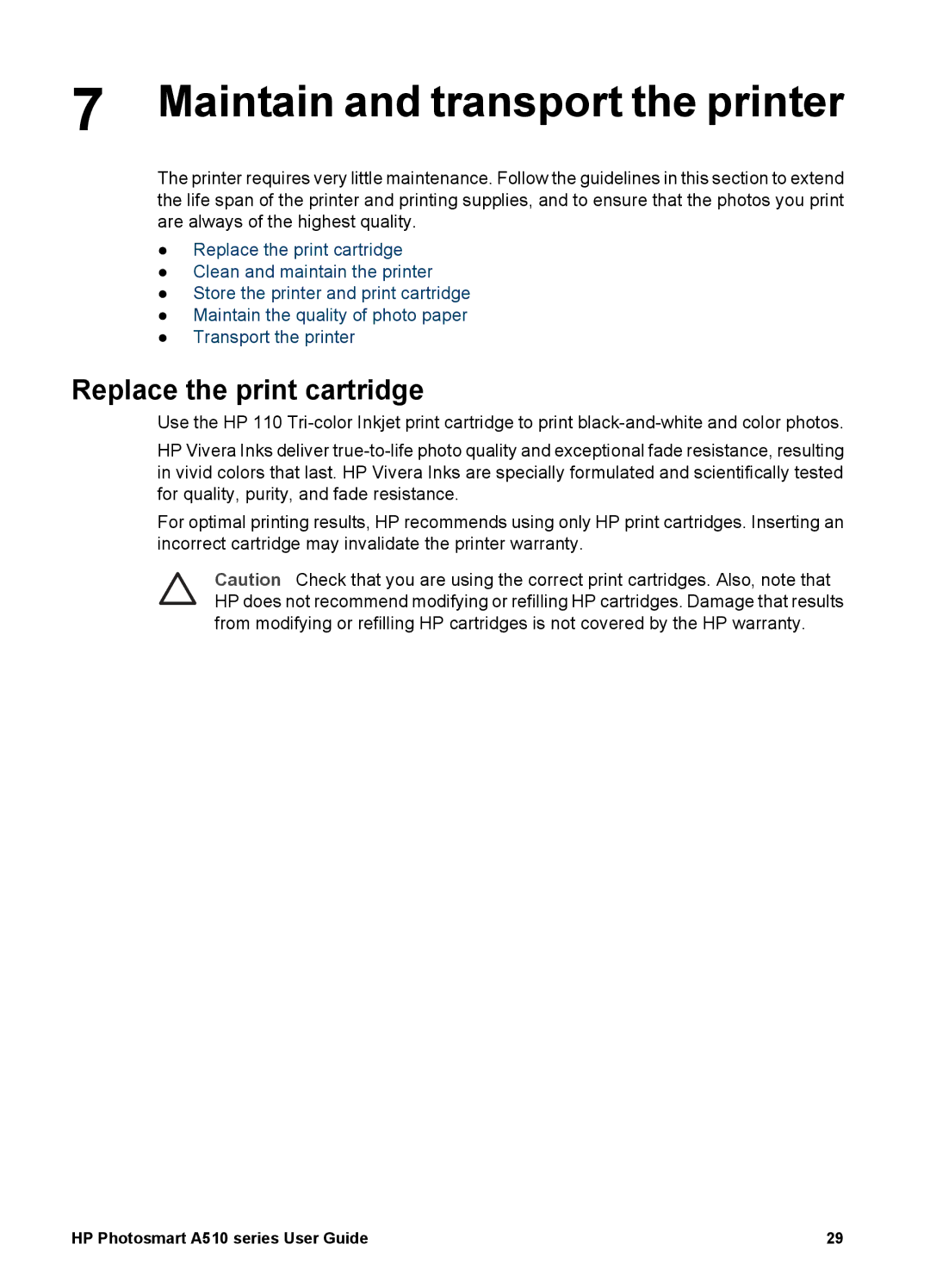 HP A510 manual Maintain and transport the printer, Replace the print cartridge 