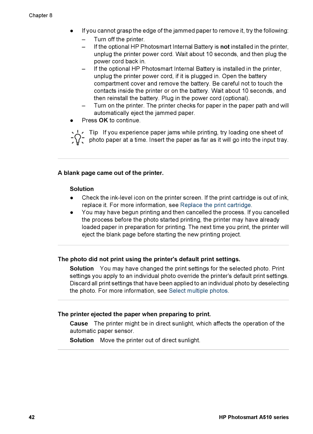 HP A510 manual Blank page came out of the printer Solution, Printer ejected the paper when preparing to print 