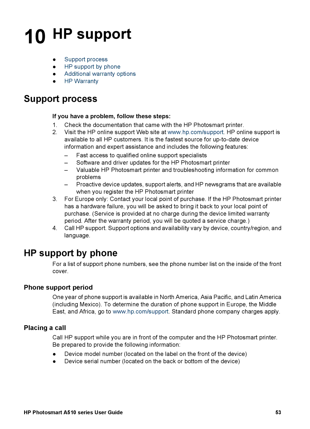 HP A510 manual Support process, HP support by phone, Phone support period Placing a call 