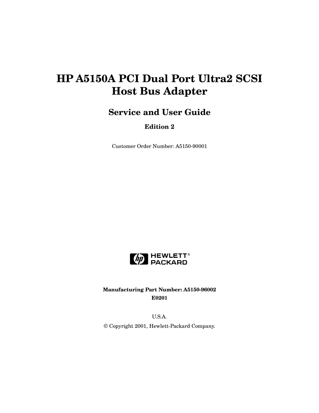 HP A5150A manual Edition, Manufacturing Part Number A5150-96002 E0201 