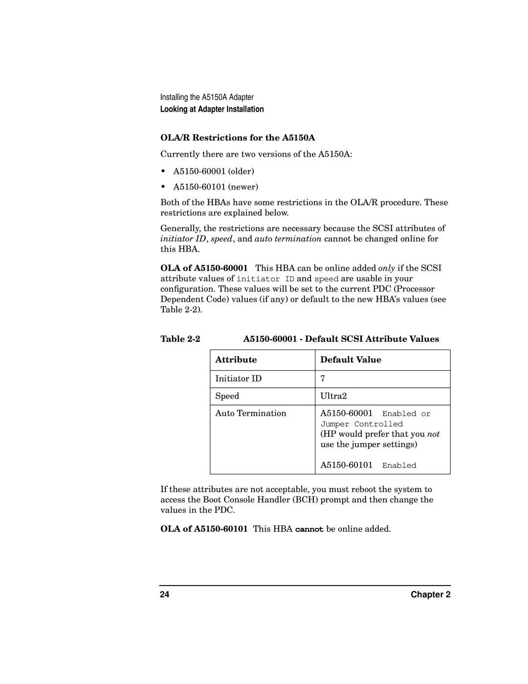 HP manual OLA/R Restrictions for the A5150A, A5150-60001 Default Scsi Attribute Values, Attribute Default Value 