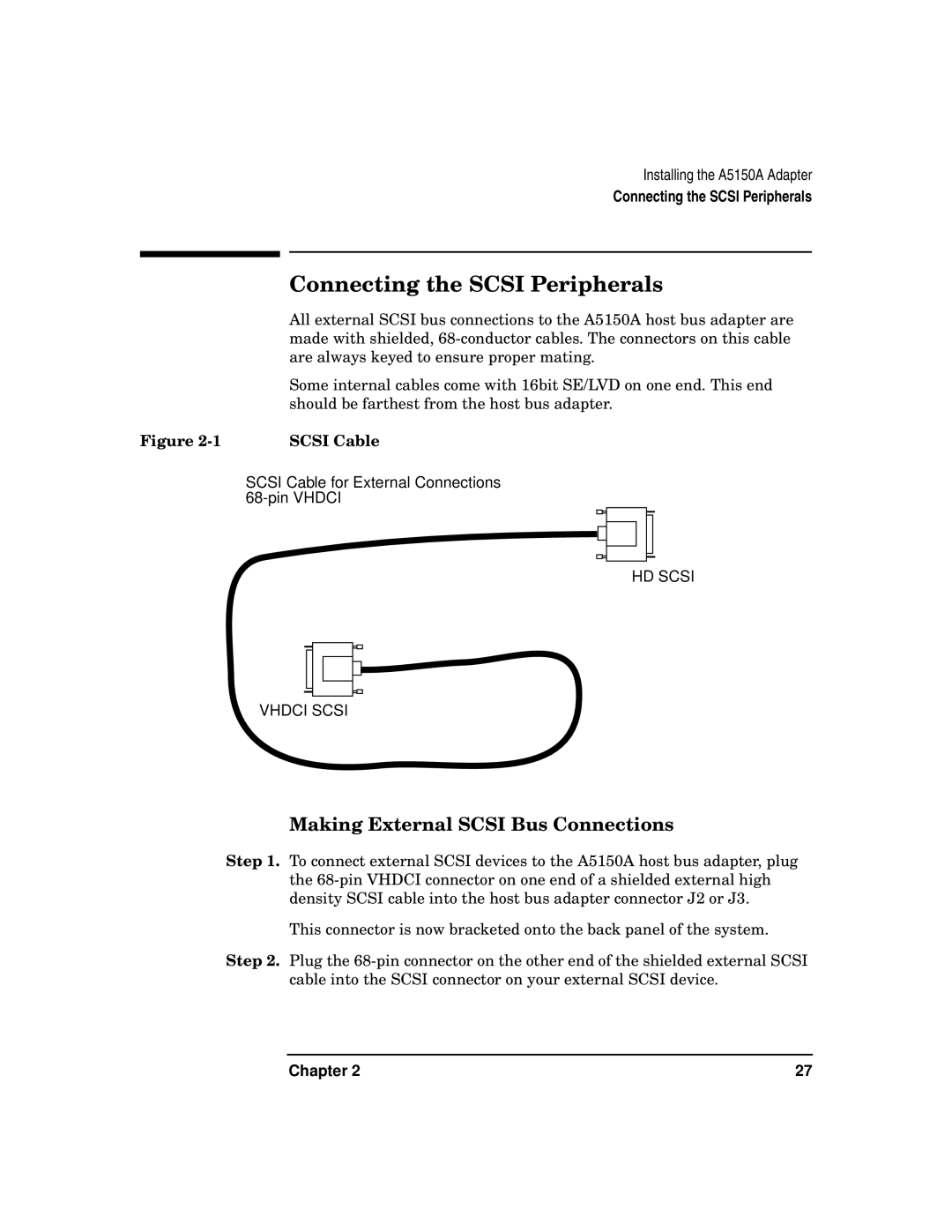 HP A5150A manual Connecting the Scsi Peripherals, Making External Scsi Bus Connections, Scsi Cable 