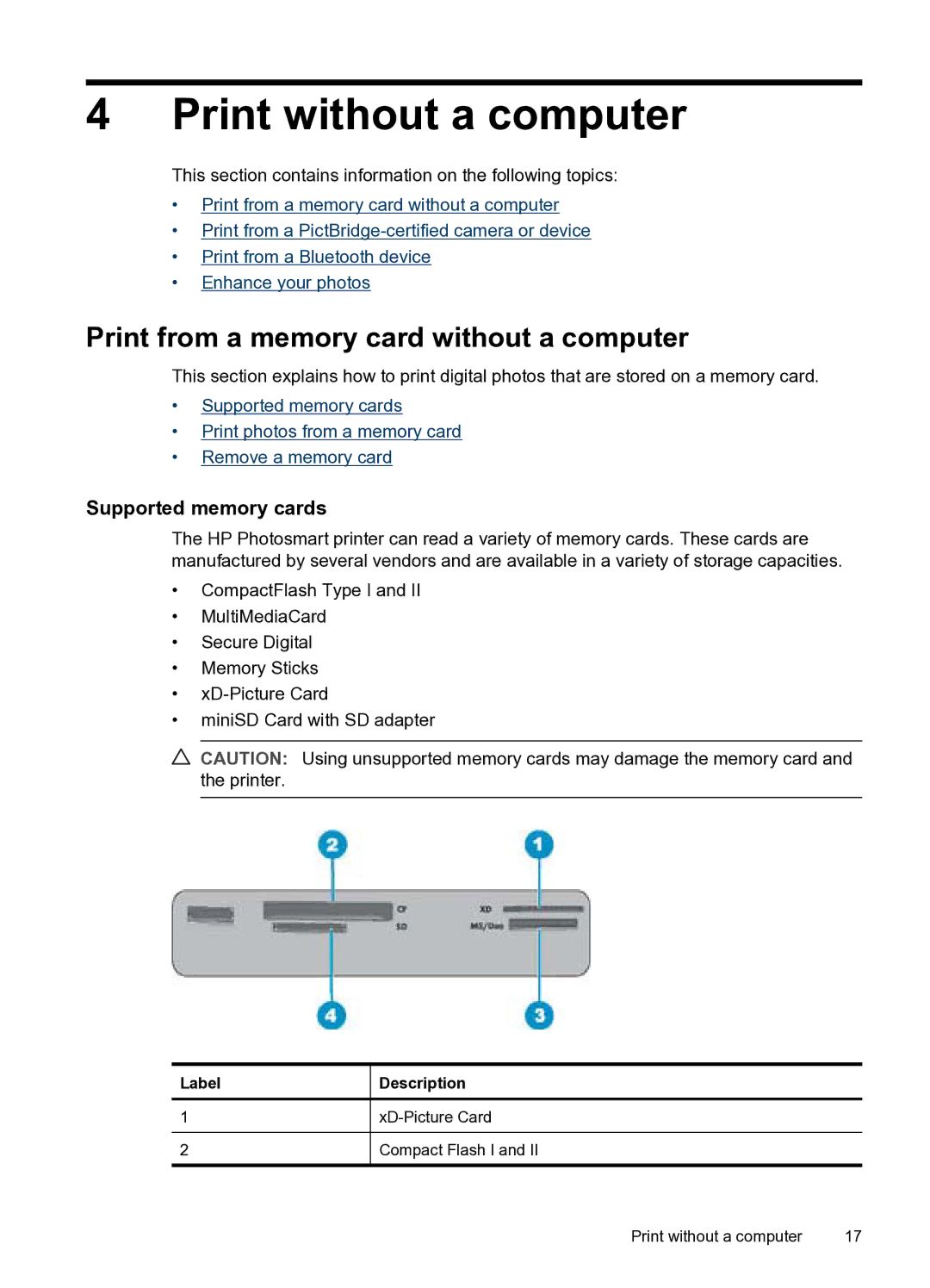 HP A520 manual Print without a computer, Print from a memory card without a computer, Supported memory cards 