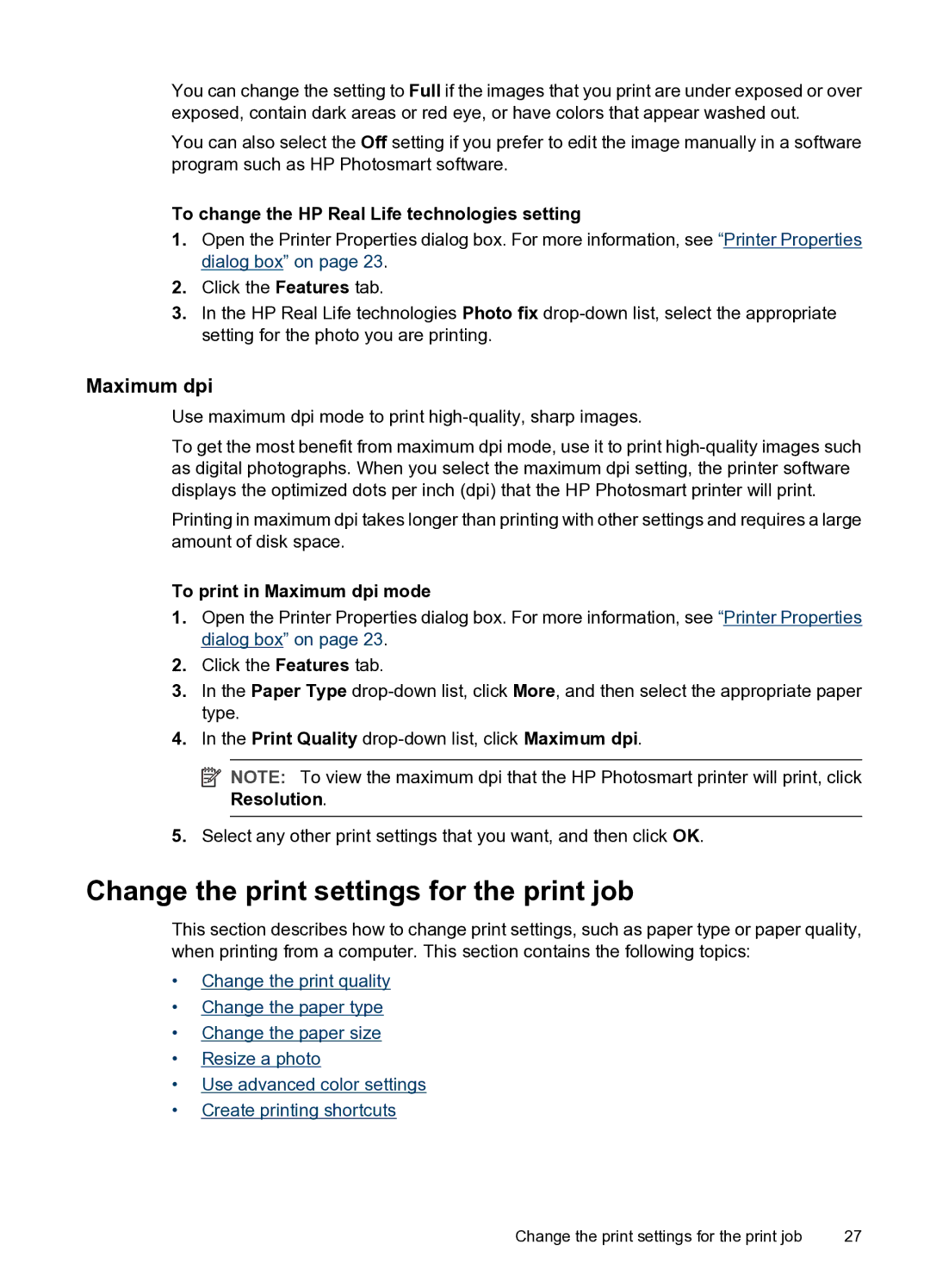 HP A520 manual Change the print settings for the print job, Maximum dpi, To change the HP Real Life technologies setting 