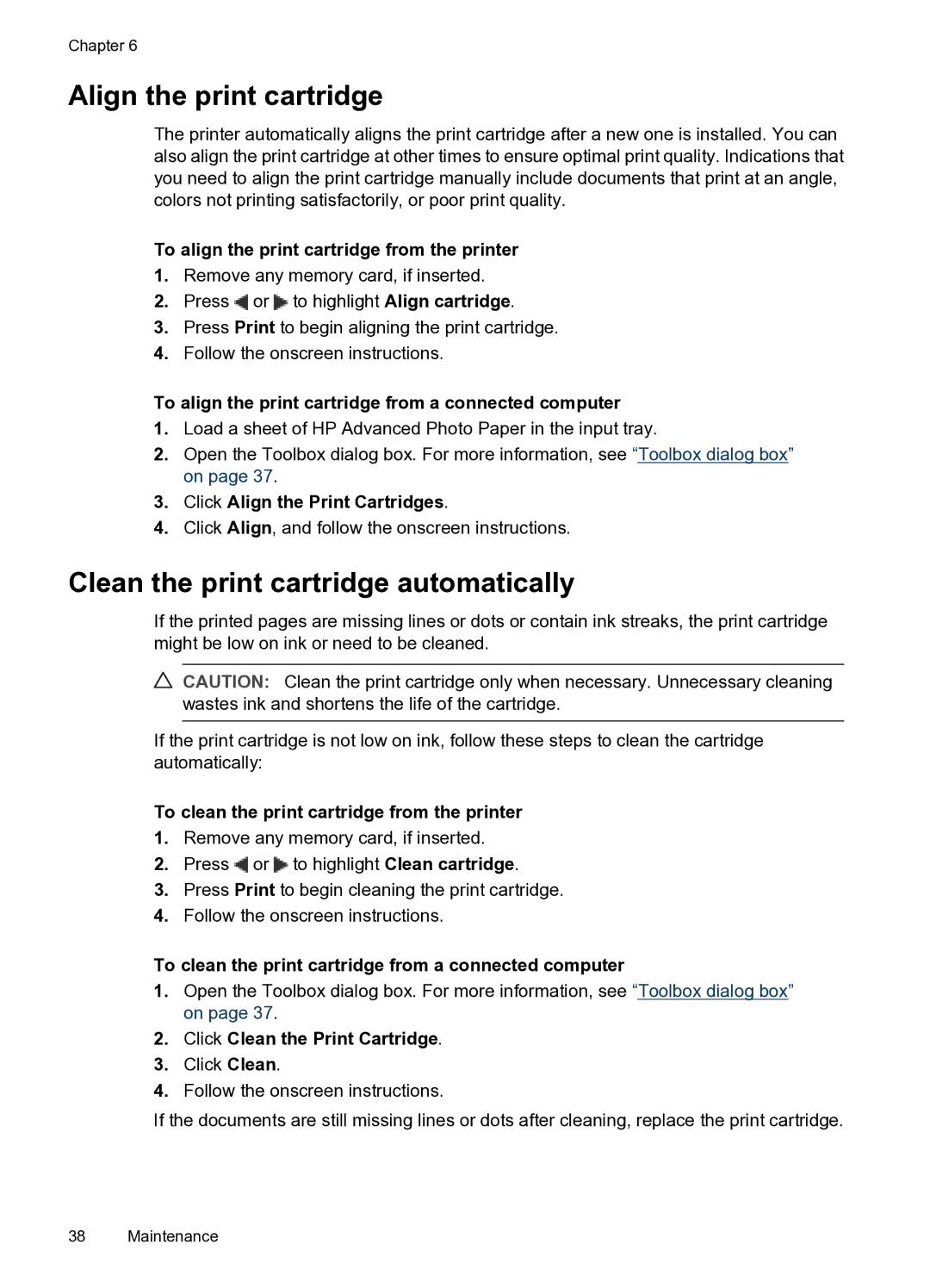 HP A520 manual Align the print cartridge, Clean the print cartridge automatically 