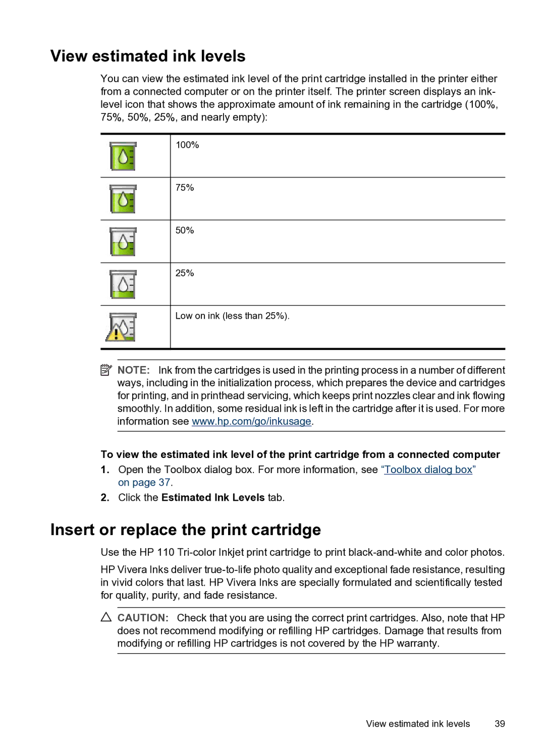 HP A520 manual View estimated ink levels, Insert or replace the print cartridge, Click the Estimated Ink Levels tab 