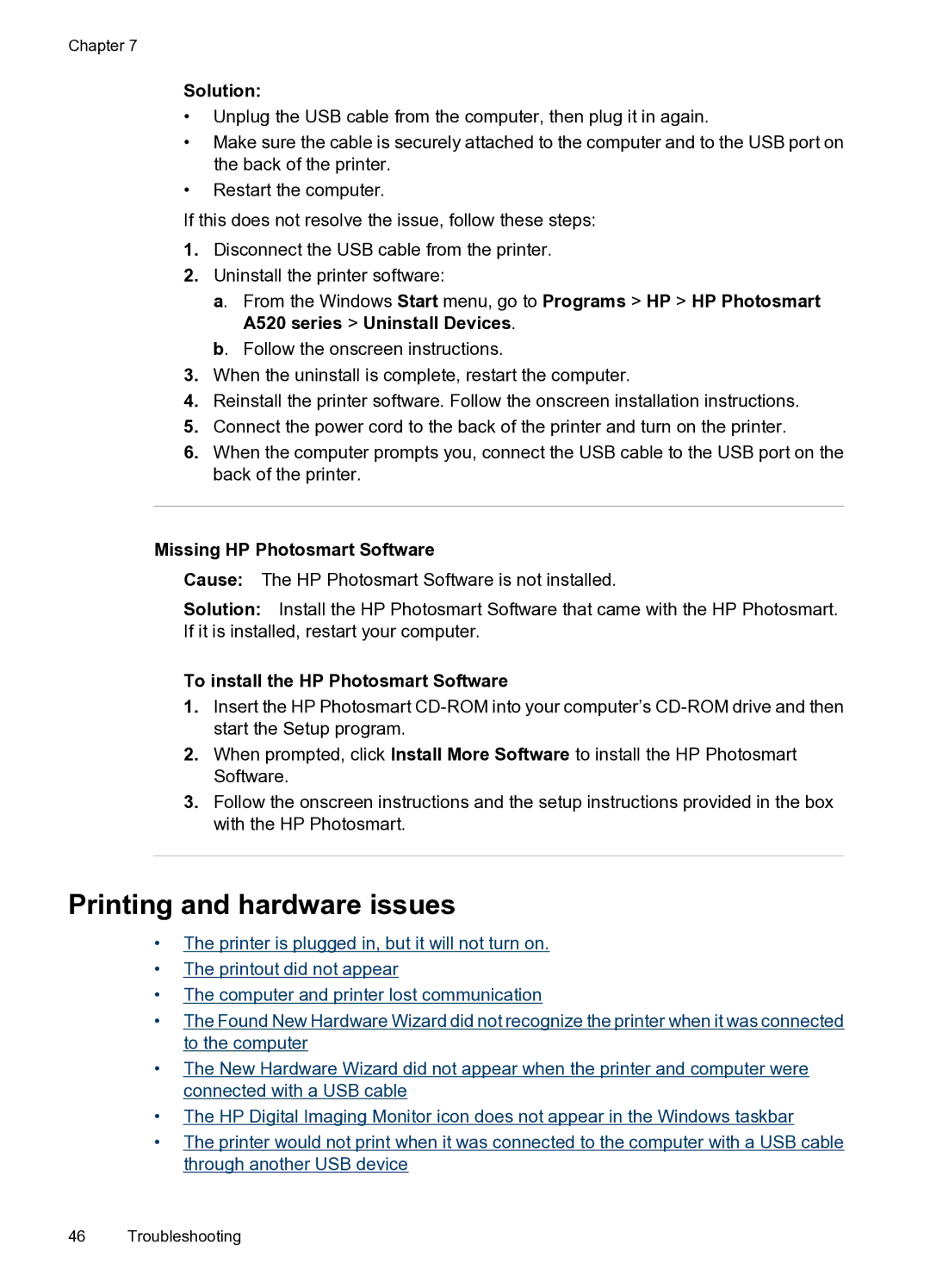 HP A520 manual Printing and hardware issues, Missing HP Photosmart Software, To install the HP Photosmart Software 