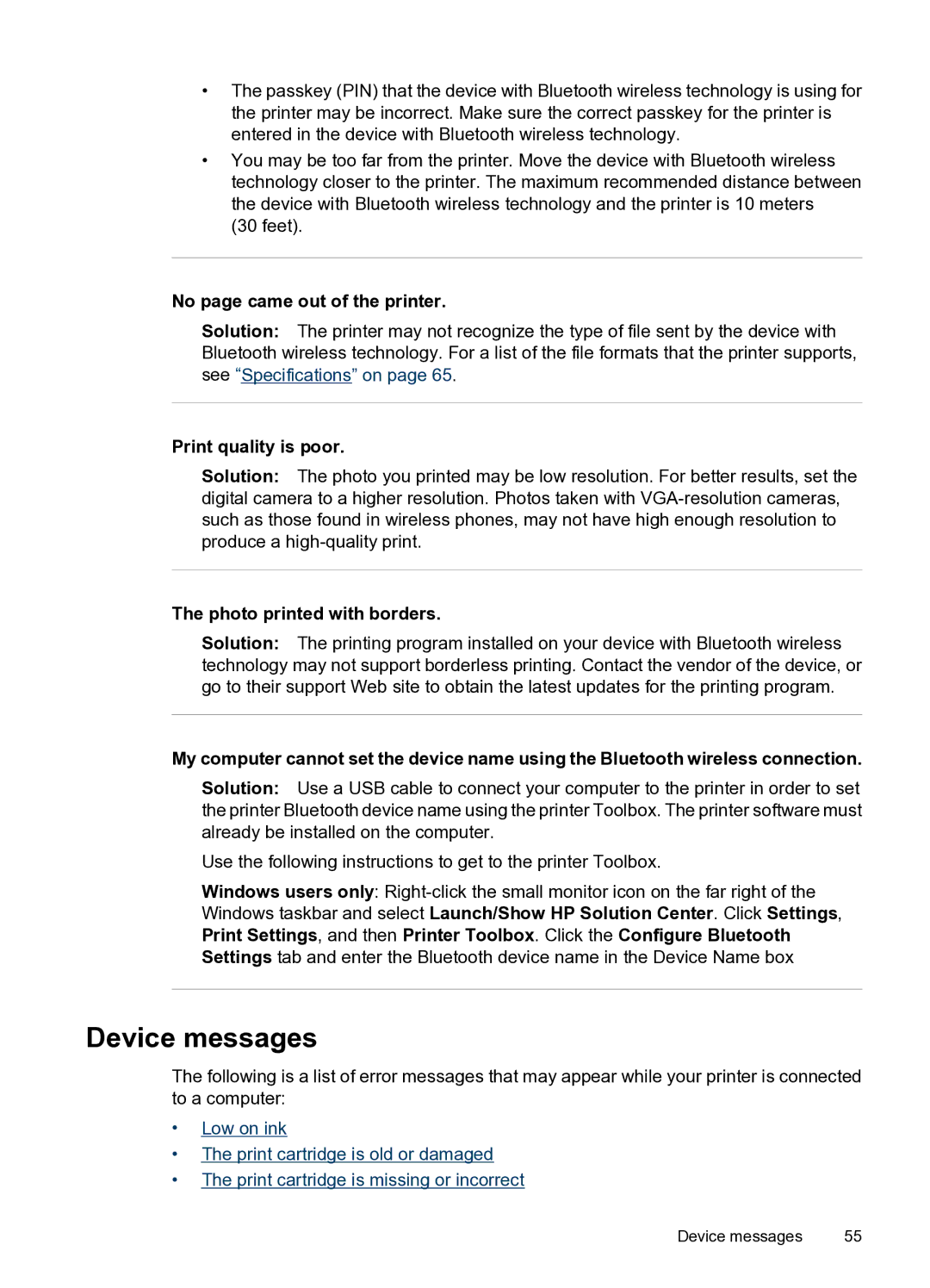 HP A520 manual Device messages, No page came out of the printer, Print quality is poor, Photo printed with borders 