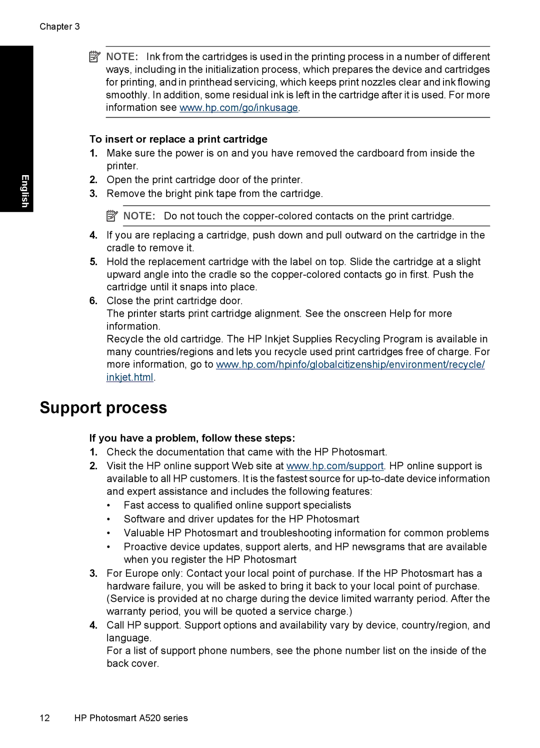 HP A528 manual Support process, To insert or replace a print cartridge, If you have a problem, follow these steps 