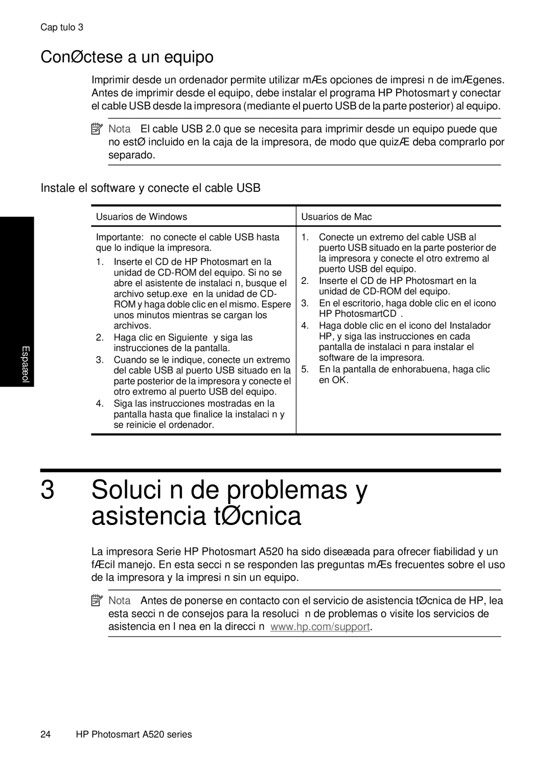 HP A528 manual Solución de problemas y asistencia técnica, Conéctese a un equipo, Usuarios de Windows, Usuarios de Mac 