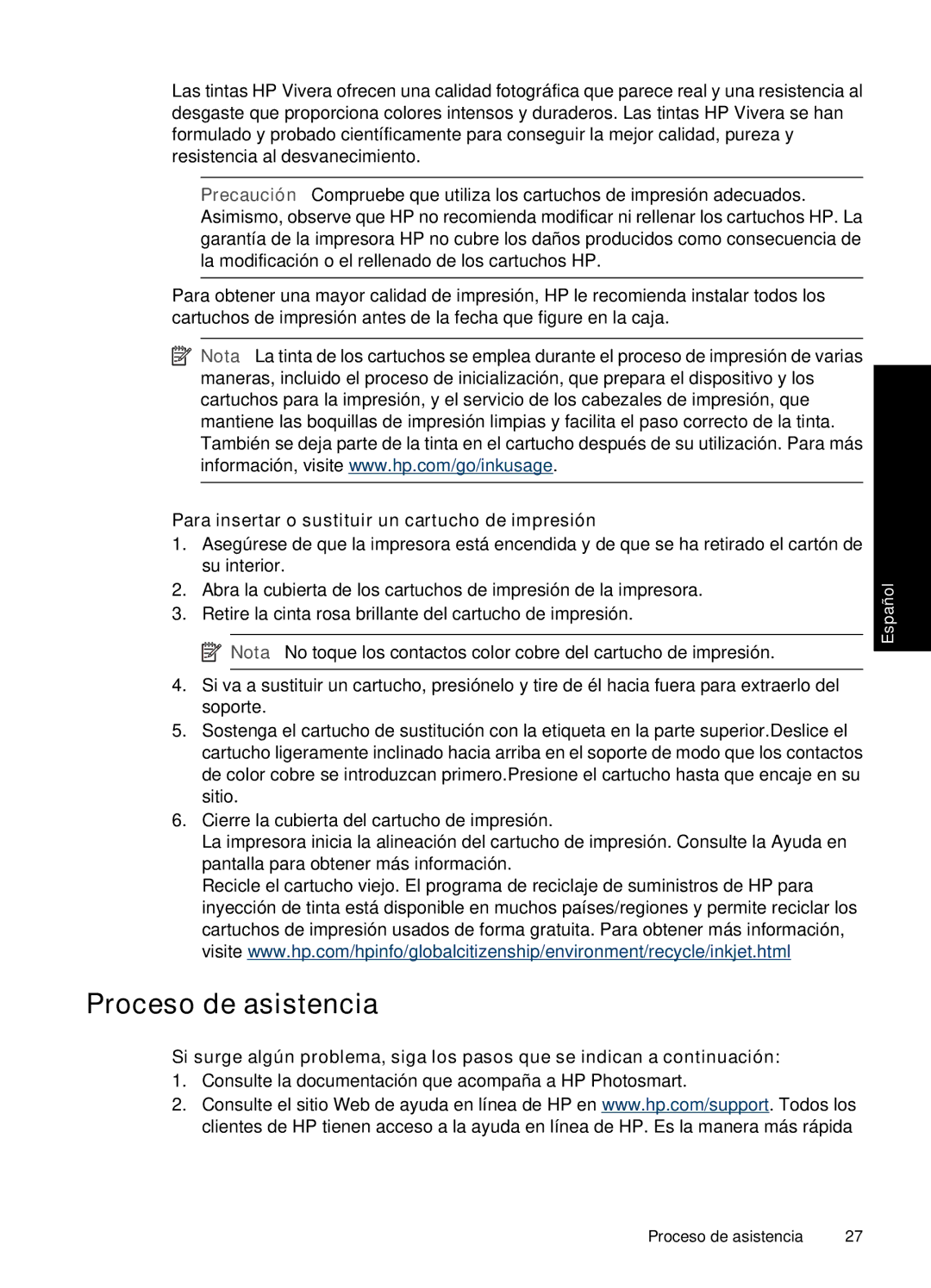 HP A528 manual Proceso de asistencia, Para insertar o sustituir un cartucho de impresión 