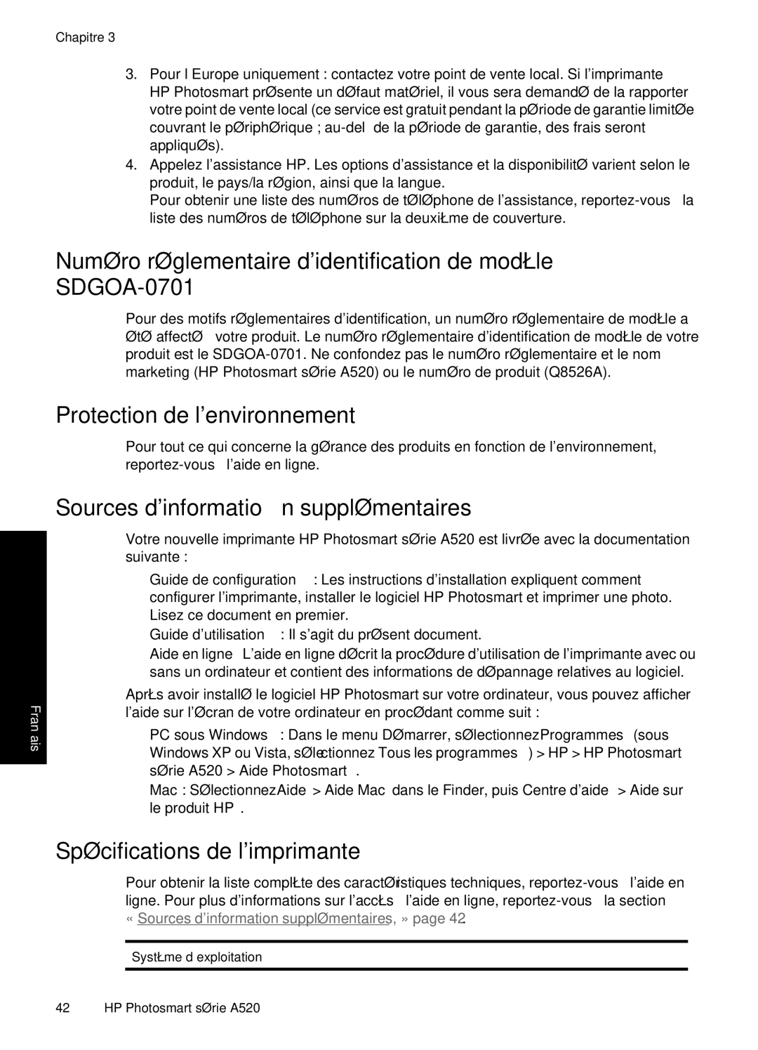 HP A528 Numéro réglementaire didentification de modèle SDGOA-0701, Protection de lenvironnement, Système d’exploitation 