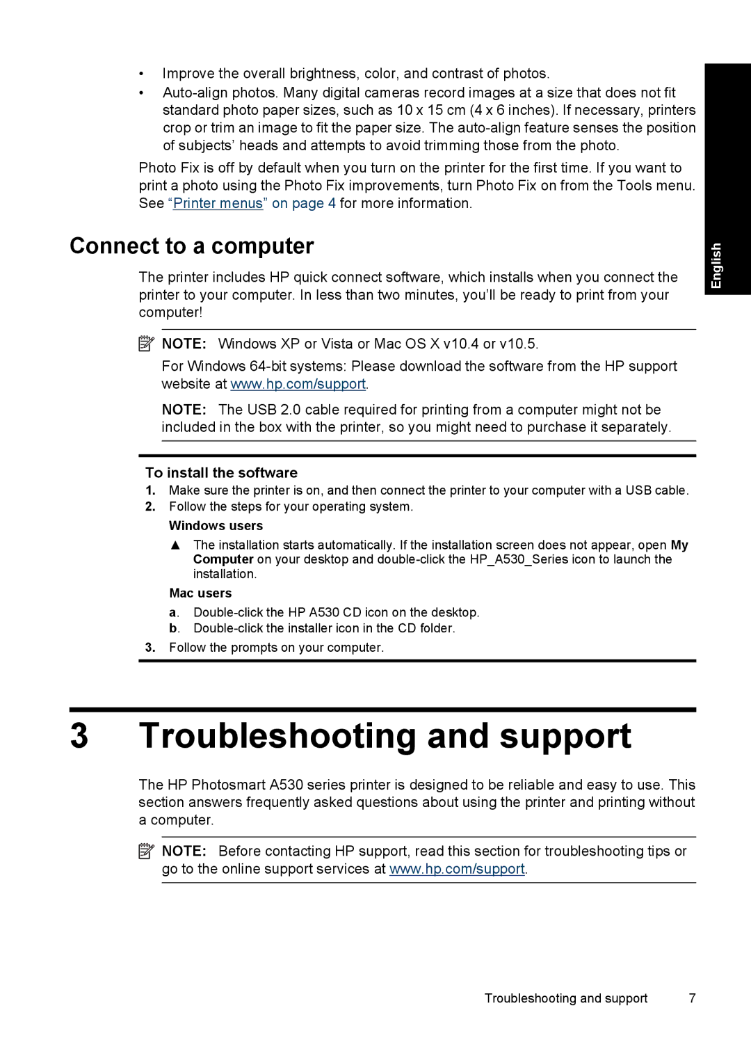 HP A530 manual Troubleshooting and support, Connect to a computer, To install the software, Windows users, Mac users 