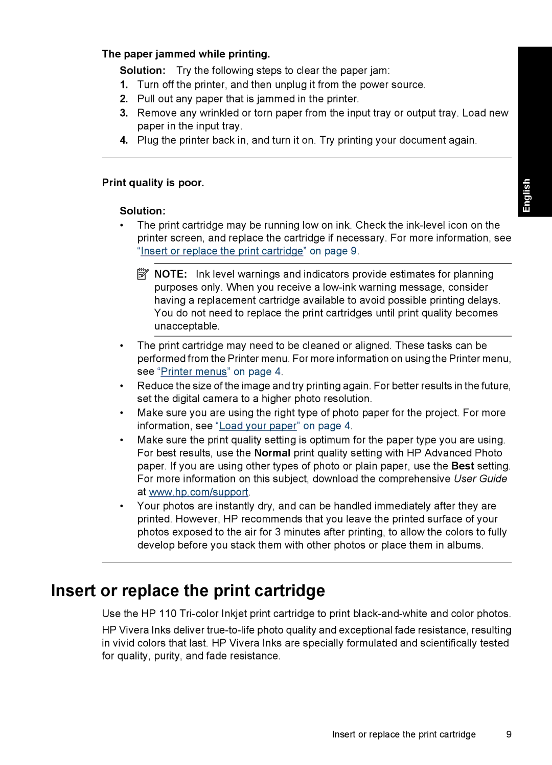 HP A530 manual Insert or replace the print cartridge, Paper jammed while printing, Print quality is poor Solution 