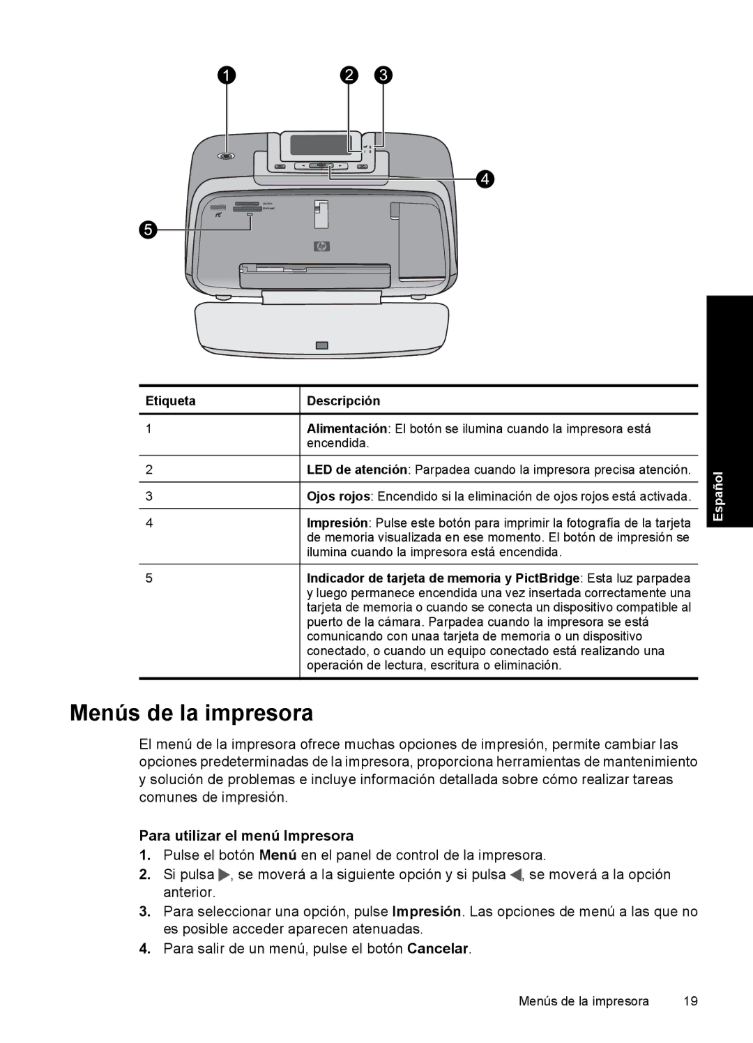 HP A530 manual Menús de la impresora, Para utilizar el menú Impresora 