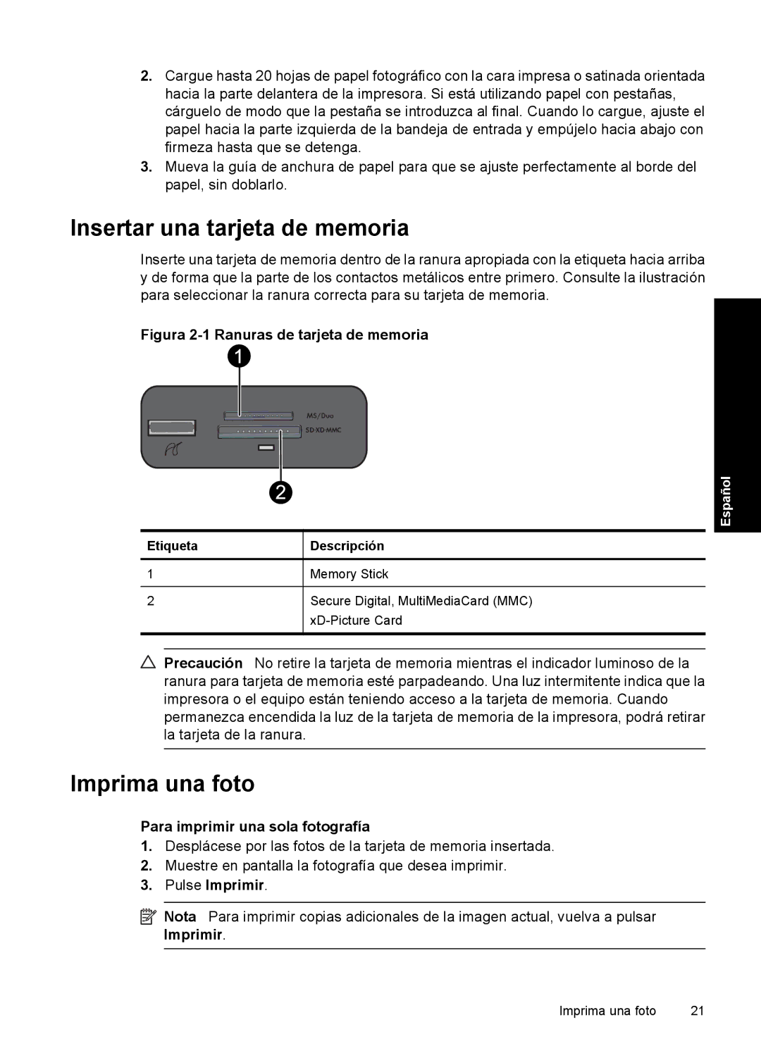 HP A530 manual Insertar una tarjeta de memoria, Imprima una foto, Para imprimir una sola fotografía, Pulse Imprimir 