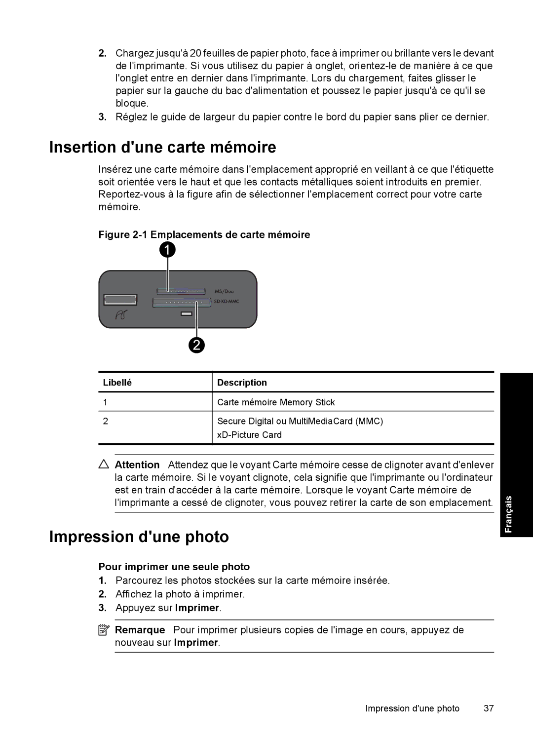 HP A530 manual Insertion dune carte mémoire, Impression dune photo, Pour imprimer une seule photo 