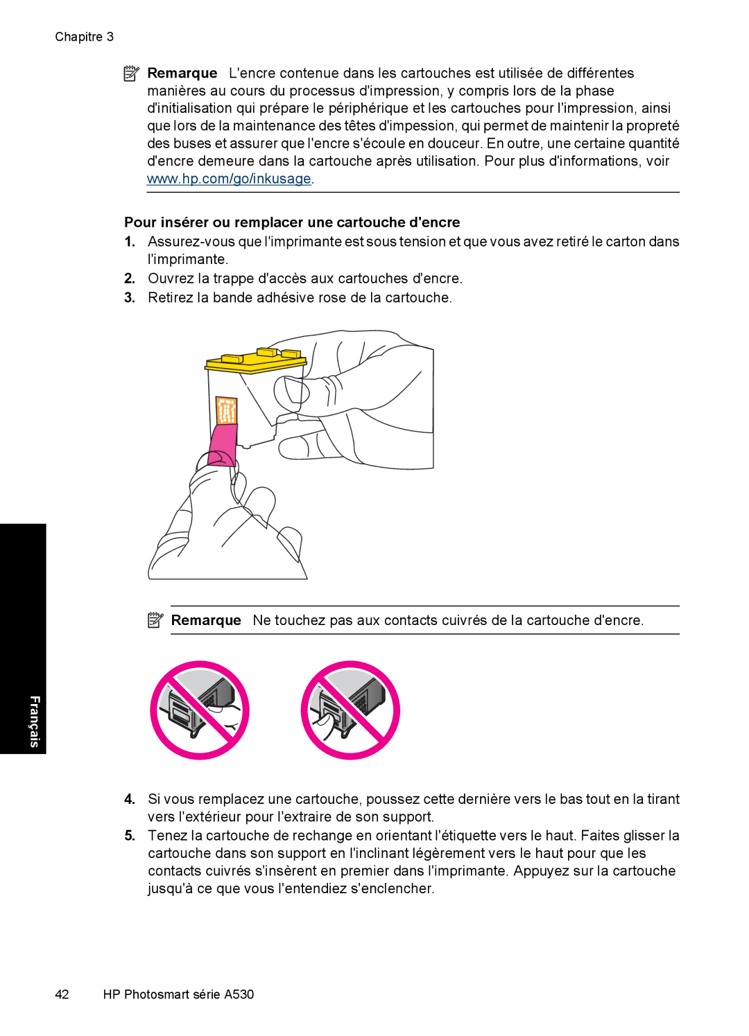 HP A530 manual Pour insérer ou remplacer une cartouche dencre 