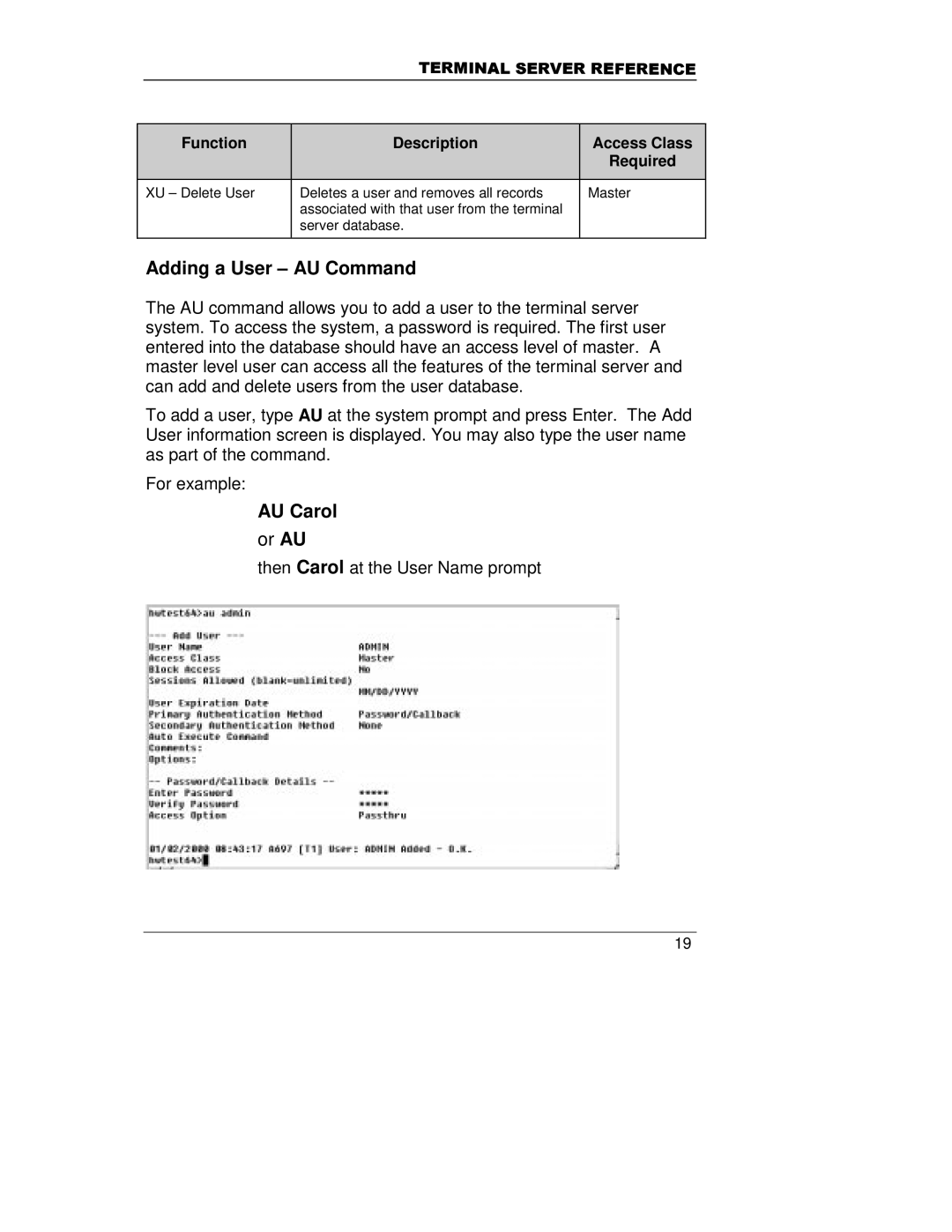 HP A5799A manual Adding a User AU Command, AU Carol 