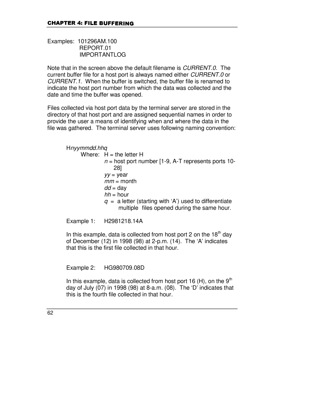 HP A5799A manual REPORT.01 Importantlog, Hnyymmdd.hhq 