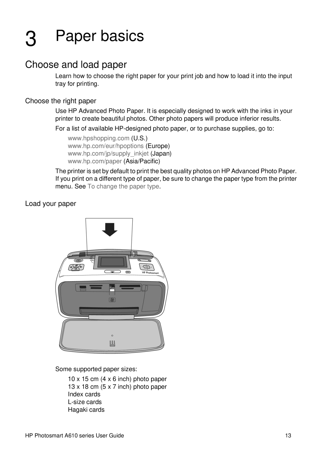 HP A610 manual Paper basics, Choose and load paper, Choose the right paper, Load your paper 