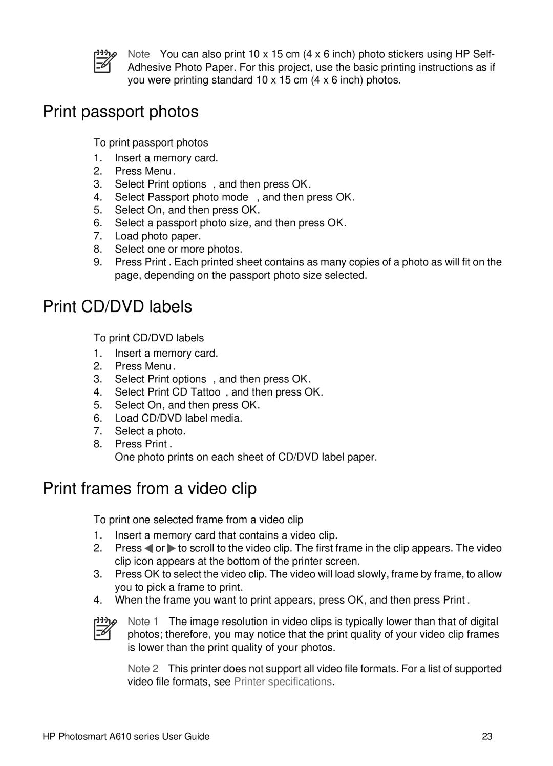 HP A610 manual Print passport photos, Print CD/DVD labels, Print frames from a video clip 