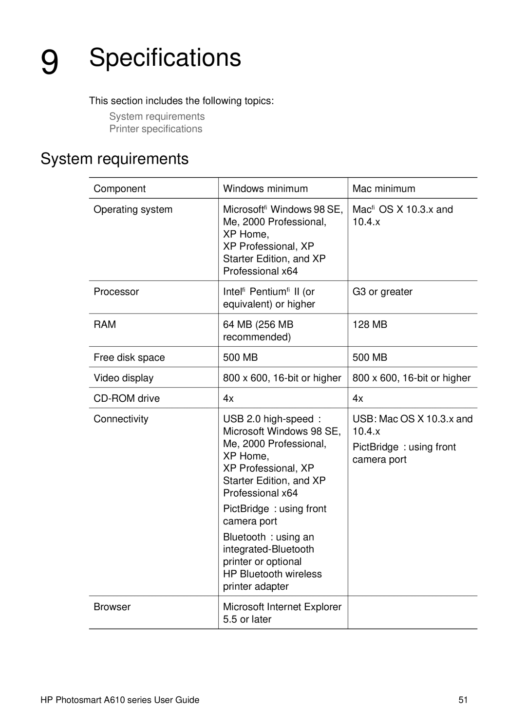 HP A610 Specifications, System requirements, Component Operating system Processor, PictBridge using front camera port 