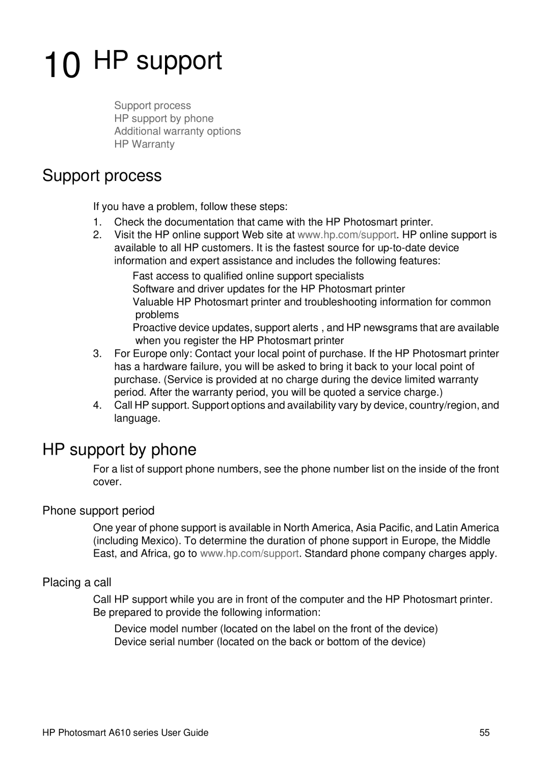 HP A610 manual Support process, HP support by phone, Phone support period Placing a call 