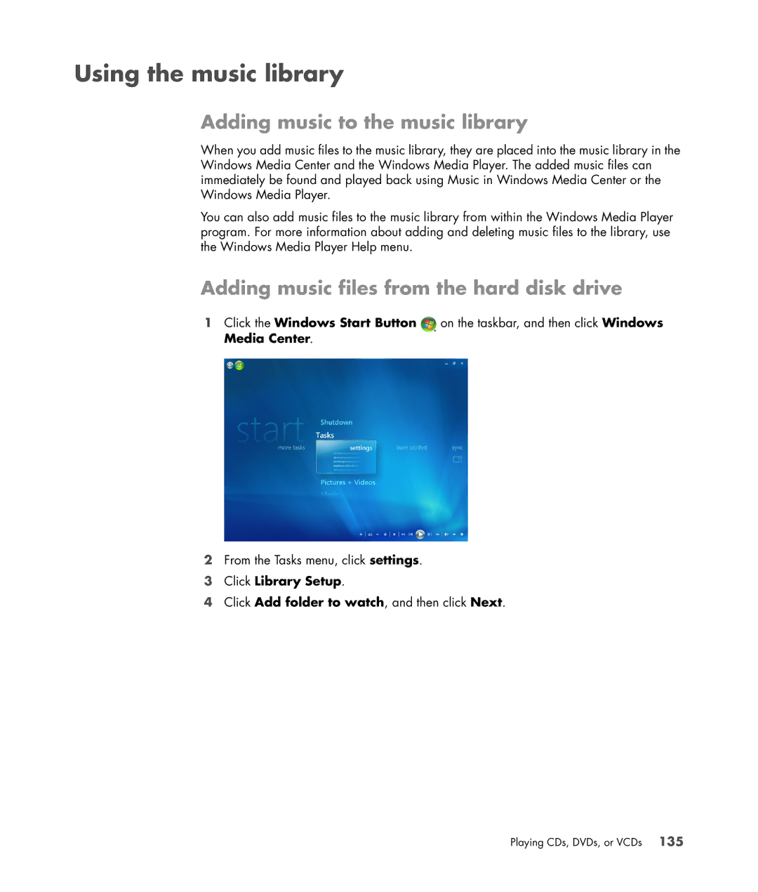 HP a6347c manual Using the music library, Adding music to the music library, Adding music files from the hard disk drive 