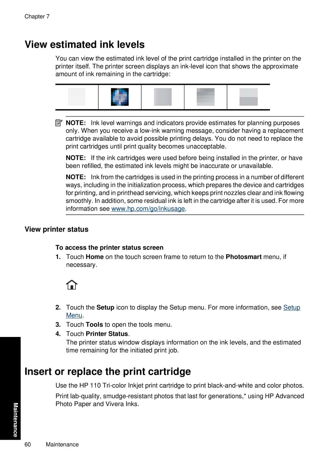 HP A646 Inkjet CC001A#B1H manual View estimated ink levels, Insert or replace the print cartridge, View printer status 