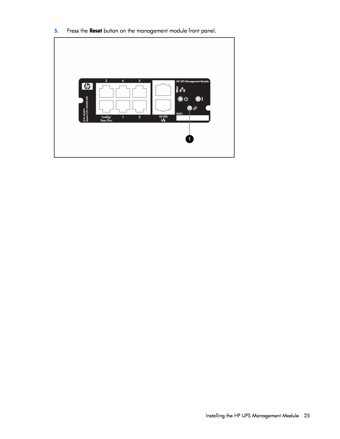 HP J4373A, A6584A Press the Reset button on the management module front panel, Installing the HP UPS Management Module 