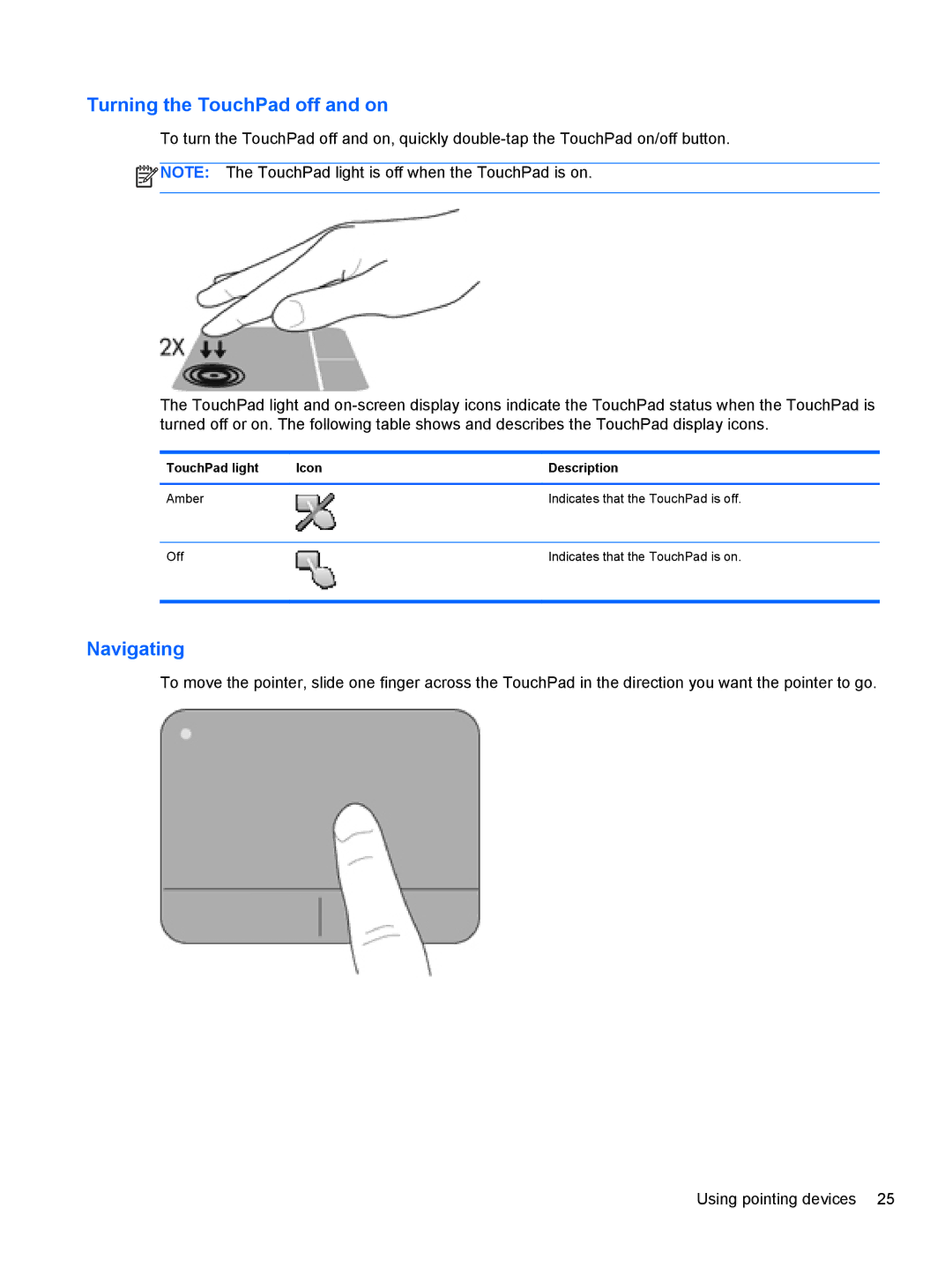 HP A6X41UAR#ABA manual Turning the TouchPad off and on, TouchPad light Icon Description 