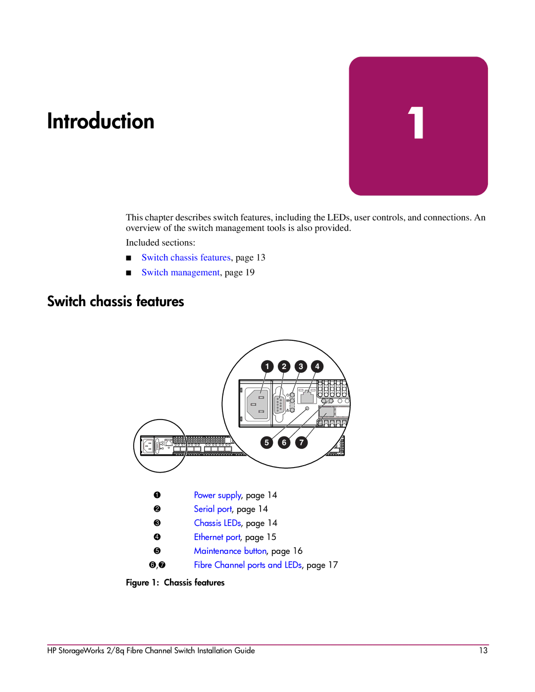 HP A7540-96010 manual Introduction1, Switch chassis features 