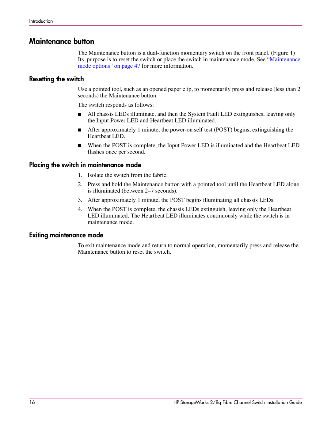 HP A7540-96010 Maintenance button, Resetting the switch, Placing the switch in maintenance mode, Exiting maintenance mode 