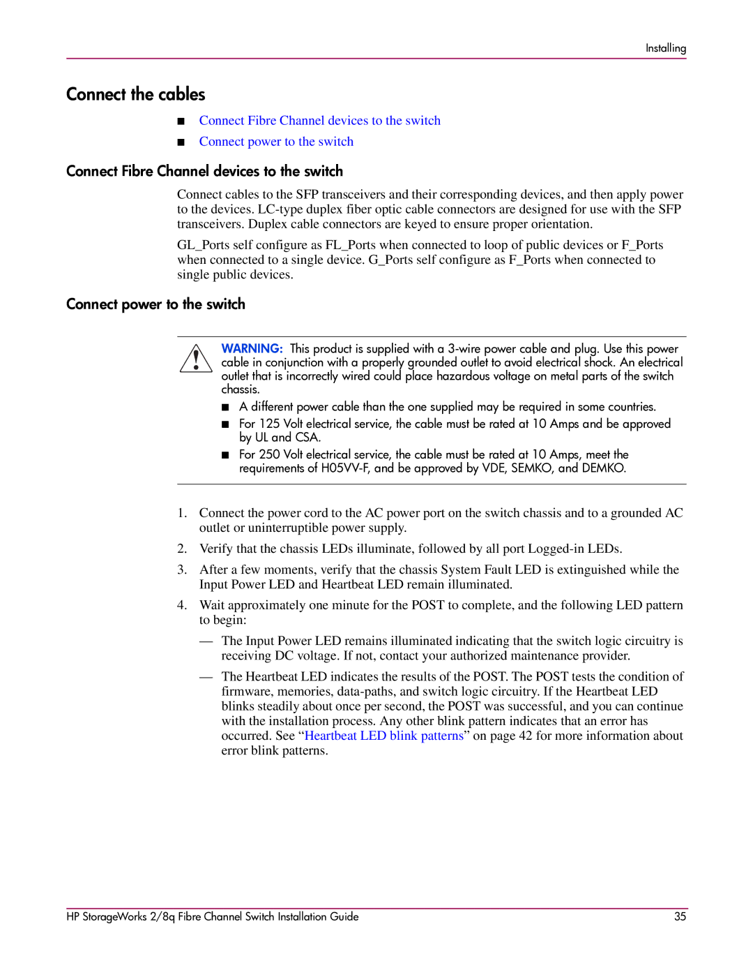 HP A7540-96010 manual Connect the cables, Connect Fibre Channel devices to the switch, Connect power to the switch 