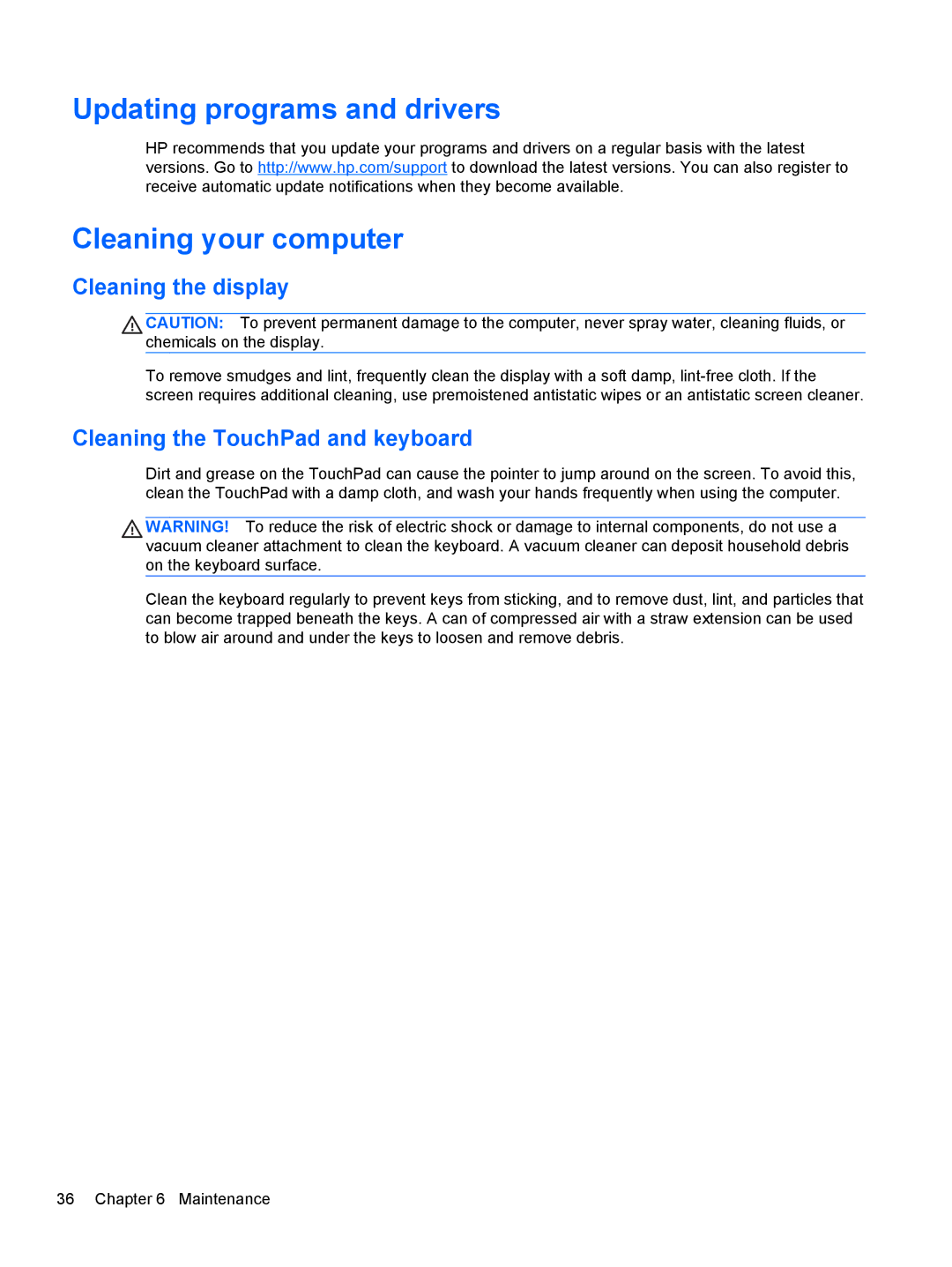 HP A7A43UAR#ABA manual Updating programs and drivers Cleaning your computer, Cleaning the display 