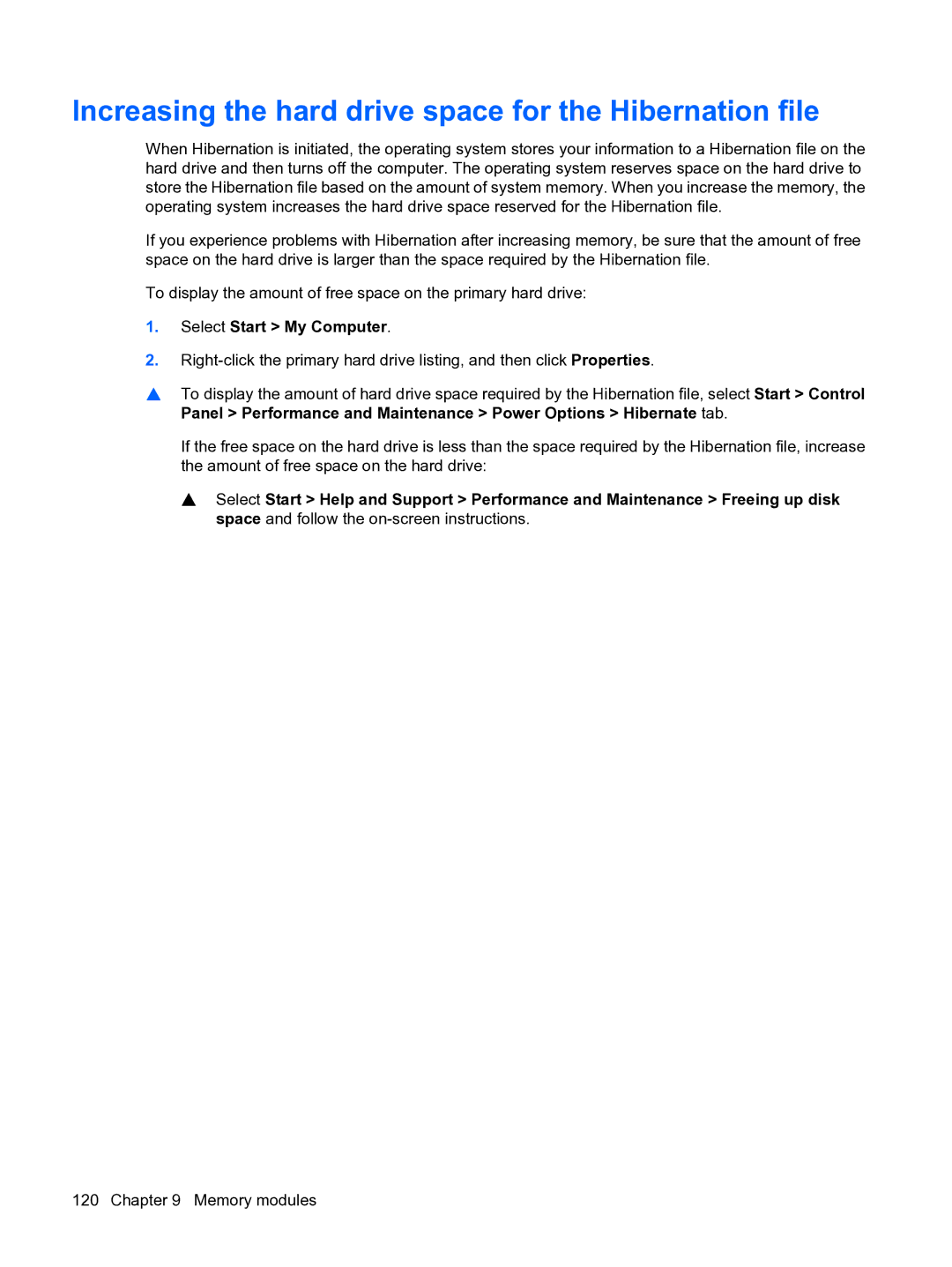 HP A7V-M, D3L12AW#ABA manual Increasing the hard drive space for the Hibernation file, Select Start My Computer 