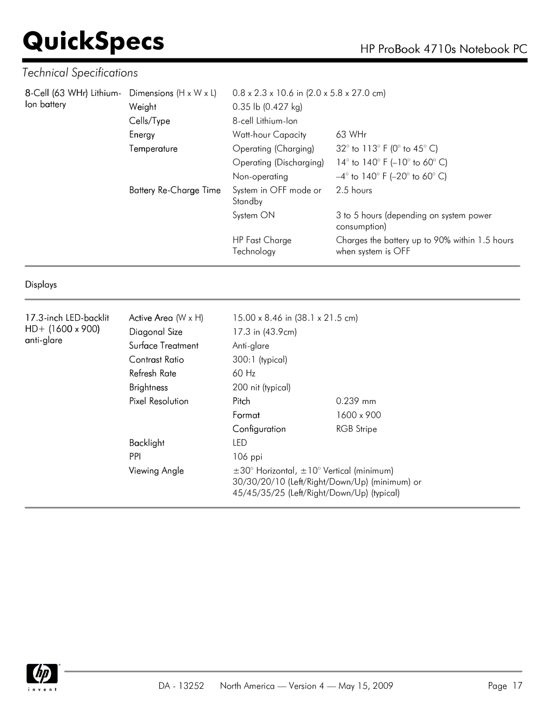 HP A7V8X-MXSE Cell 63 WHr Lithium- Dimensions H x W x L, Ion battery Weight, Cells/Type, Energy, Displays, Diagonal Size 