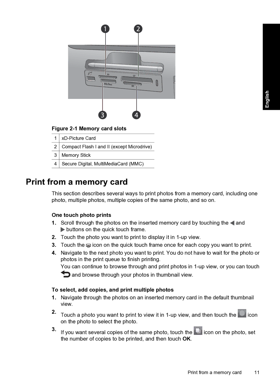 HP A820 manual Print from a memory card, One touch photo prints, To select, add copies, and print multiple photos 