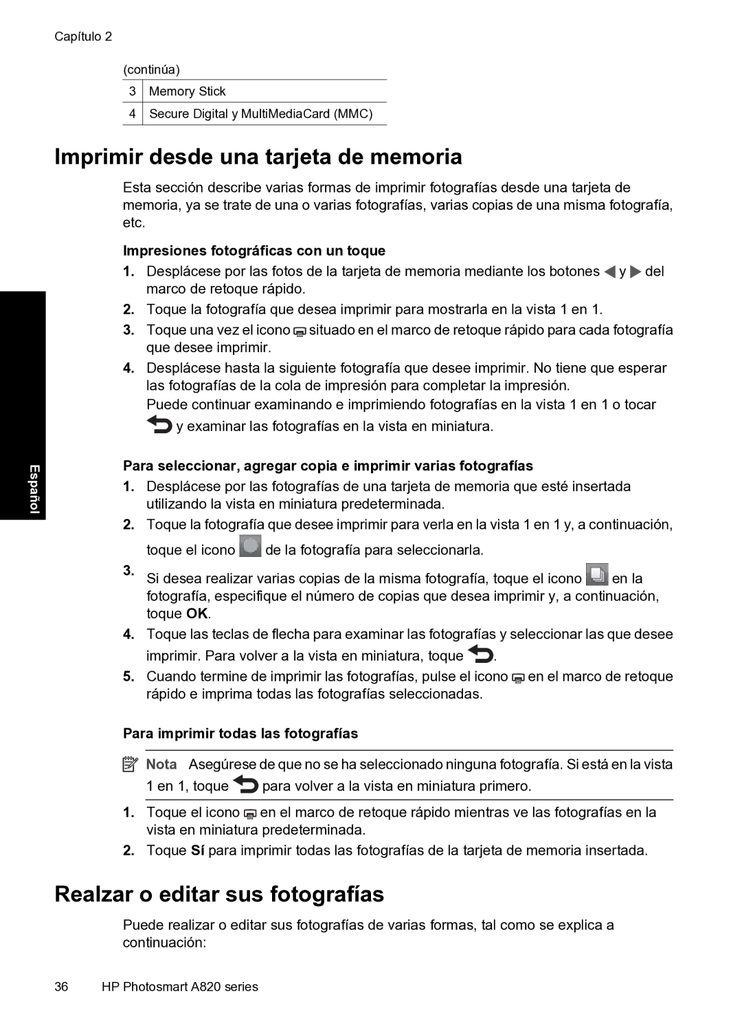 HP A820 Imprimir desde una tarjeta de memoria, Realzar o editar sus fotografías, Impresiones fotográficas con un toque 