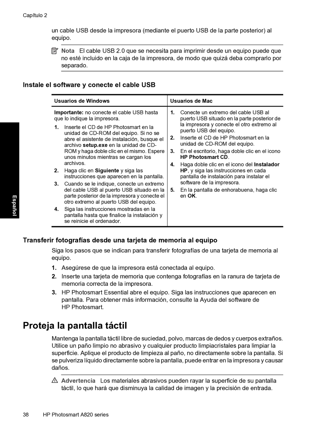 HP A820 manual Proteja la pantalla táctil, Instale el software y conecte el cable USB, Usuarios de Windows, Usuarios de Mac 