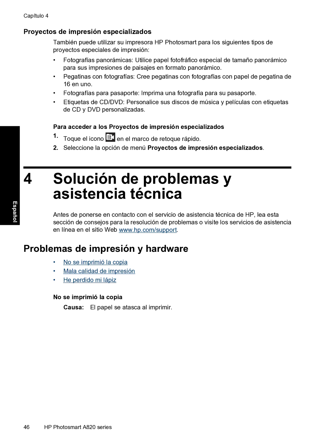 HP A820 manual Solución de problemas y asistencia técnica, Problemas de impresión y hardware, No se imprimió la copia 