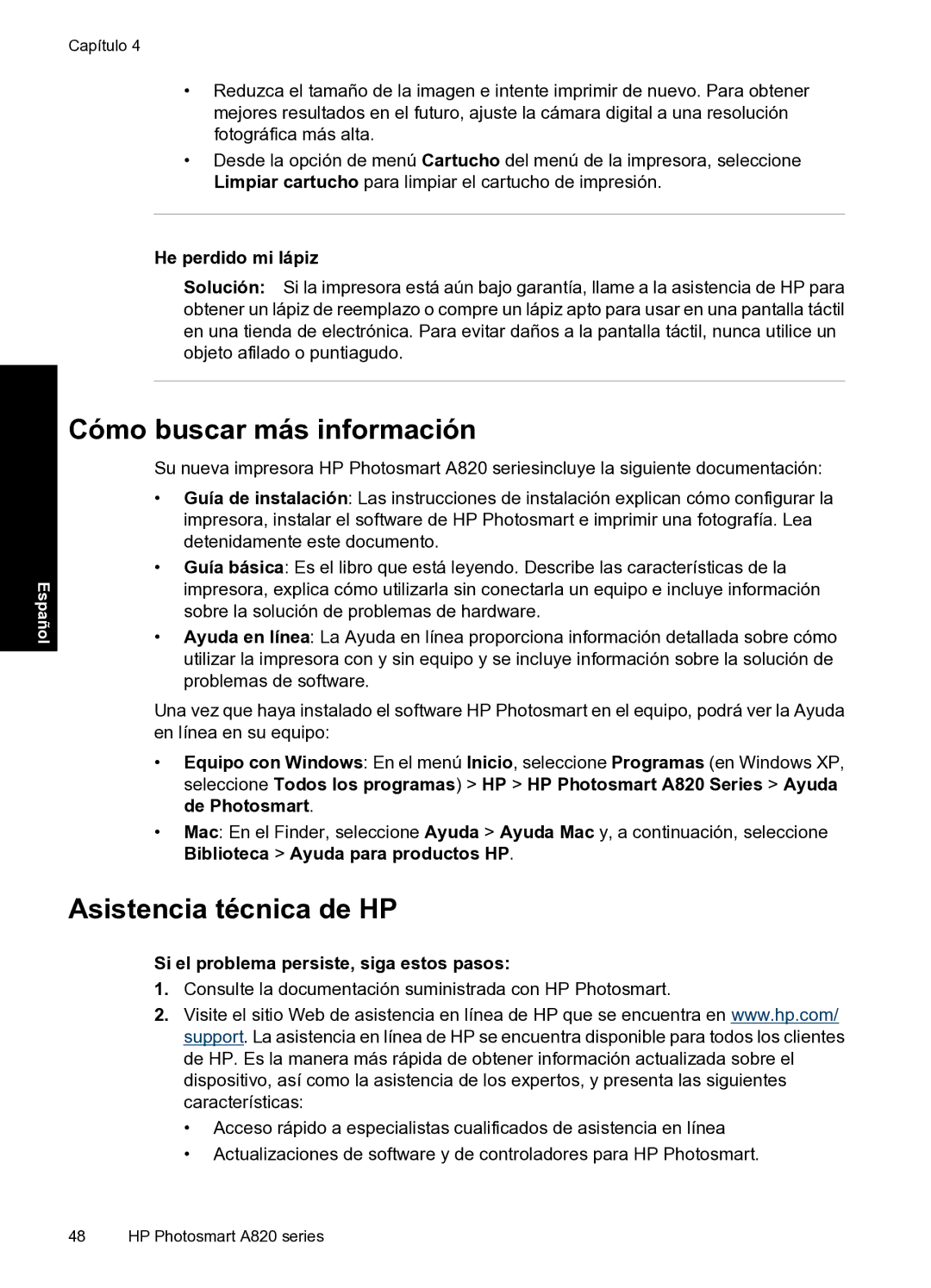 HP A820 manual Cómo buscar más información, Asistencia técnica de HP, He perdido mi lápiz 