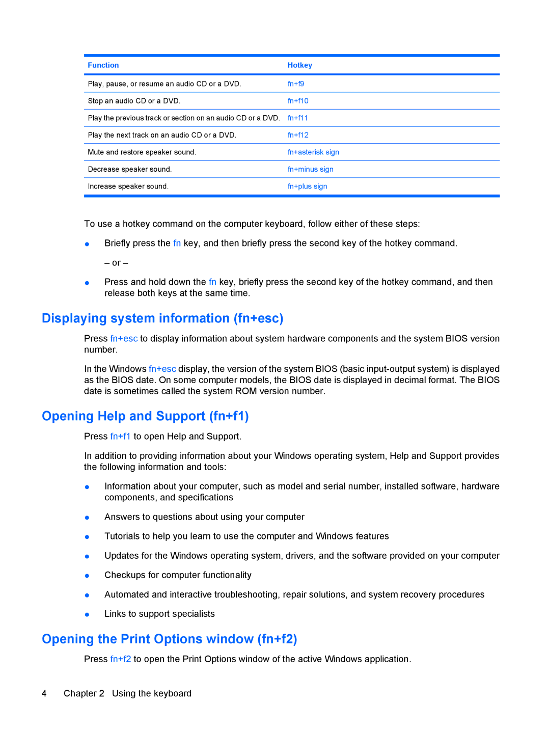 HP A902XX Displaying system information fn+esc, Opening Help and Support fn+f1, Opening the Print Options window fn+f2 
