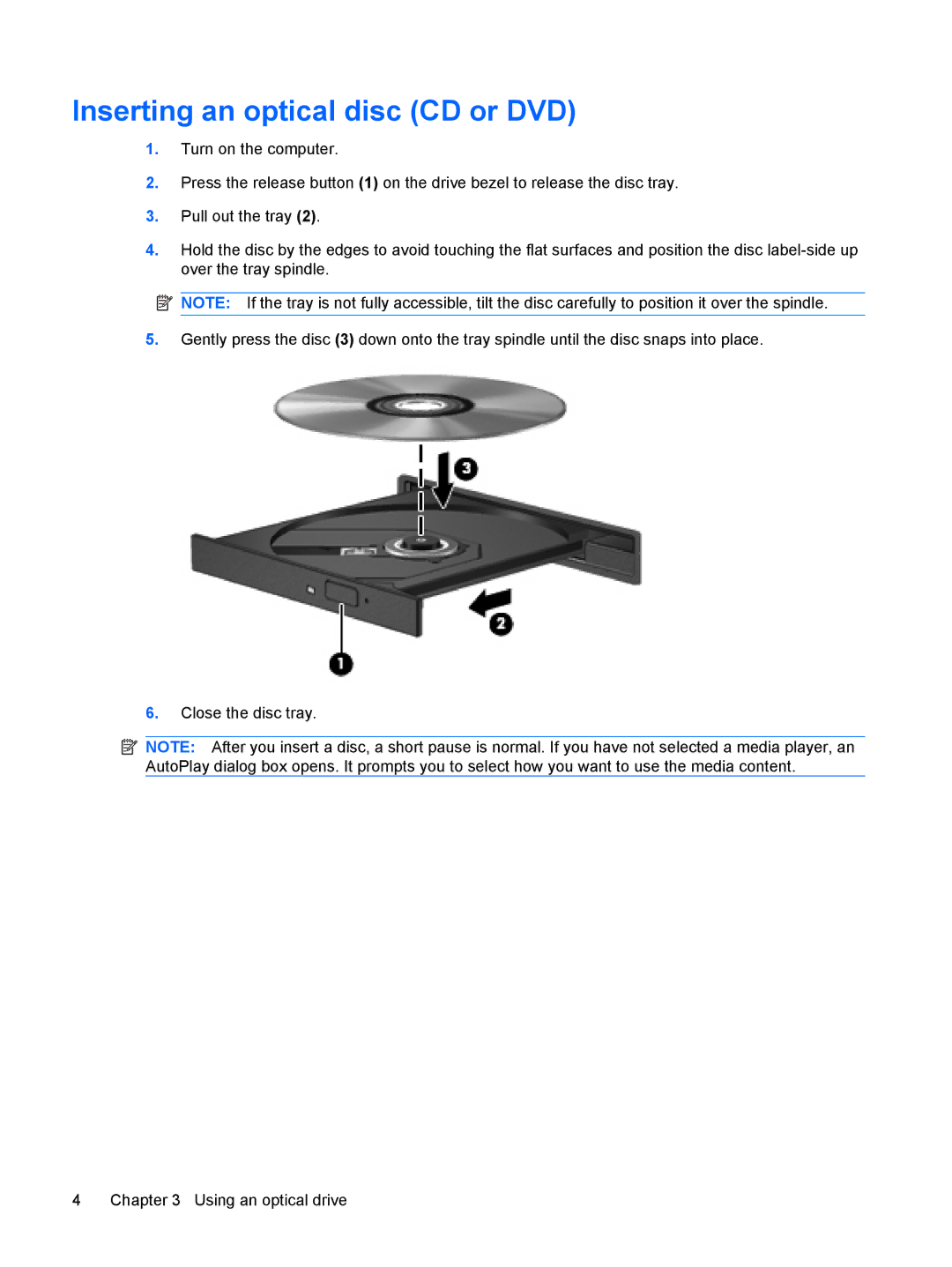 HP A900XX, A930XX, A918CA, A924CA, A928CA, A913CL, A916NR, A909US, A910CA, A903XX, A903TU manual Inserting an optical disc CD or DVD 