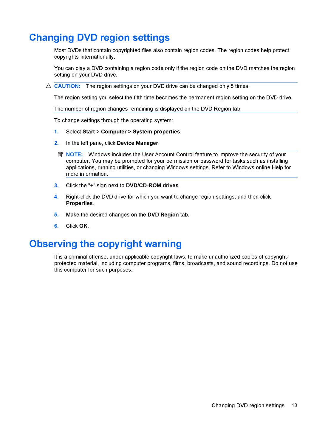 HP A948CA, A930XX, A918CA, A928CA, A916NR, A909US, A910CA, A903TU Changing DVD region settings, Observing the copyright warning 