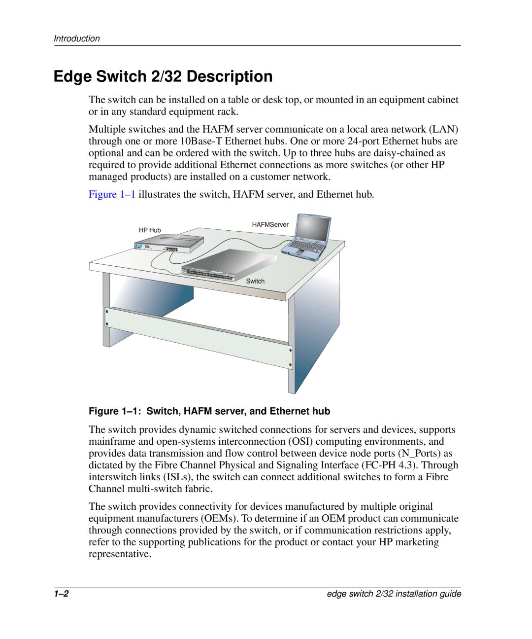 HP AA-RSTZB-TE, 958-000290-000 manual Edge Switch 2/32 Description, 1illustrates the switch, Hafm server, and Ethernet hub 